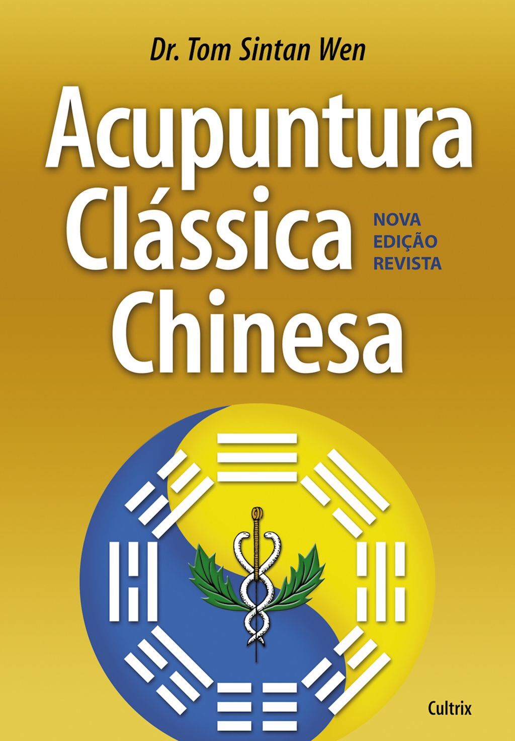 Acupuntura Clássica Chinesa