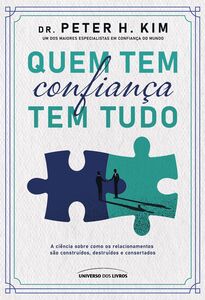 Quem tem confiança tem tudo