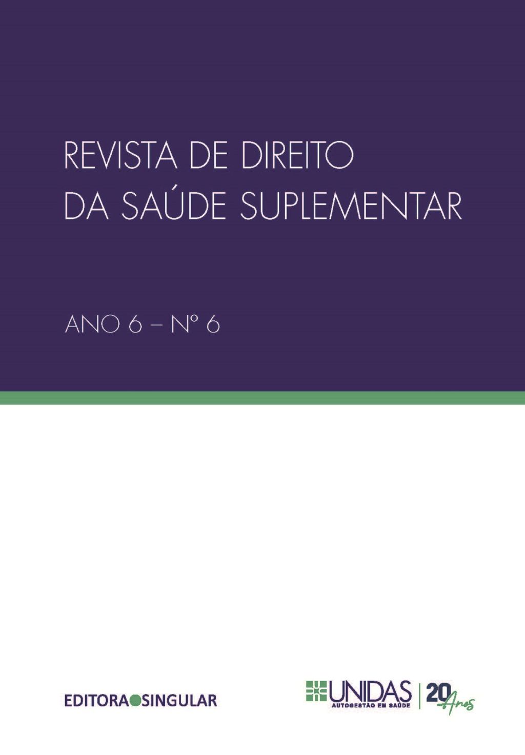 Revista de Direito da Saúde Suplementar n. 6