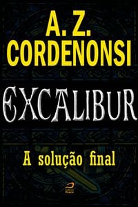 Excalibur - A Solução Final