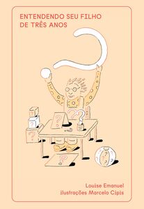 Entendendo seu filho de três anos