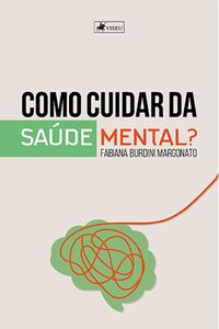 Como cuidar da saúde mental?