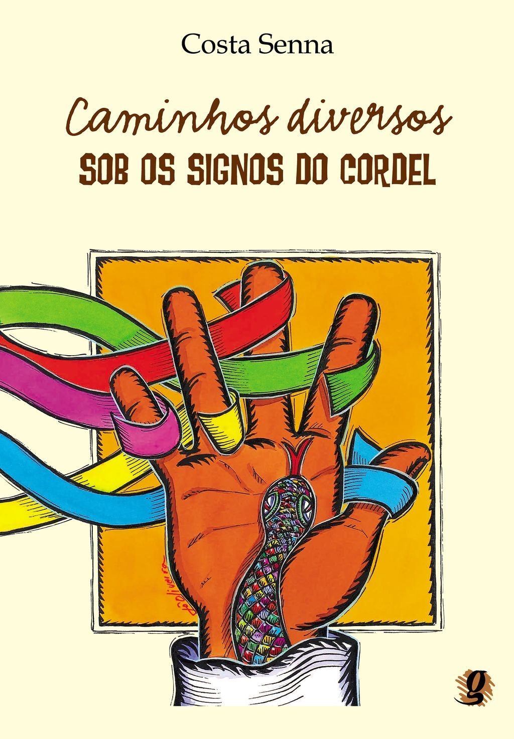 Caminhos diversos - sob os signos do cordel