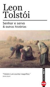 Senhor e Servo e Outras Histórias