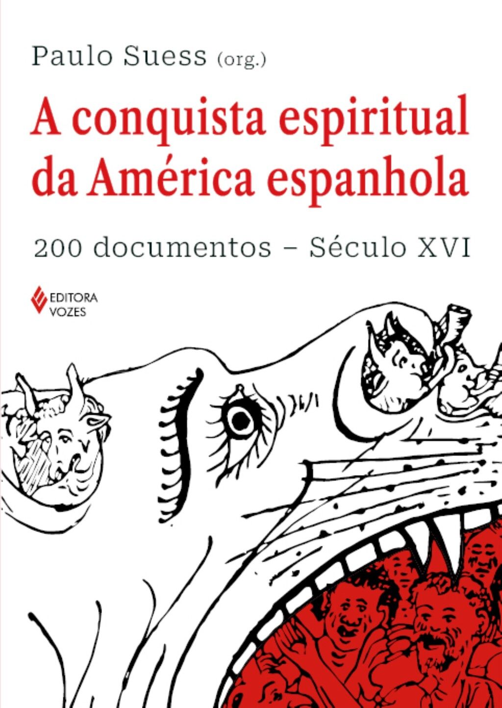 A conquista espiritual da América espanhola