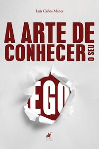A arte de conhecer o seu ego