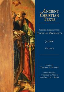 Commentaries on the Twelve Prophets