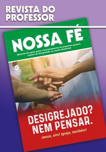 Desigrejado? Nem pensar - Revista do professor