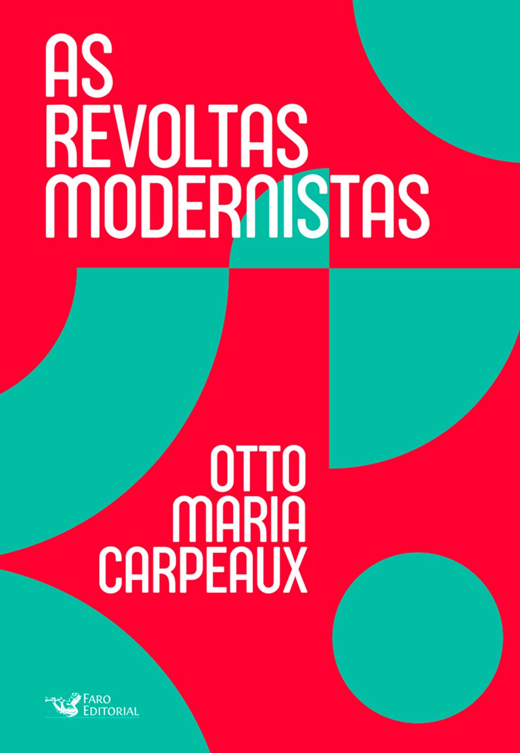 As revoltas modernistas