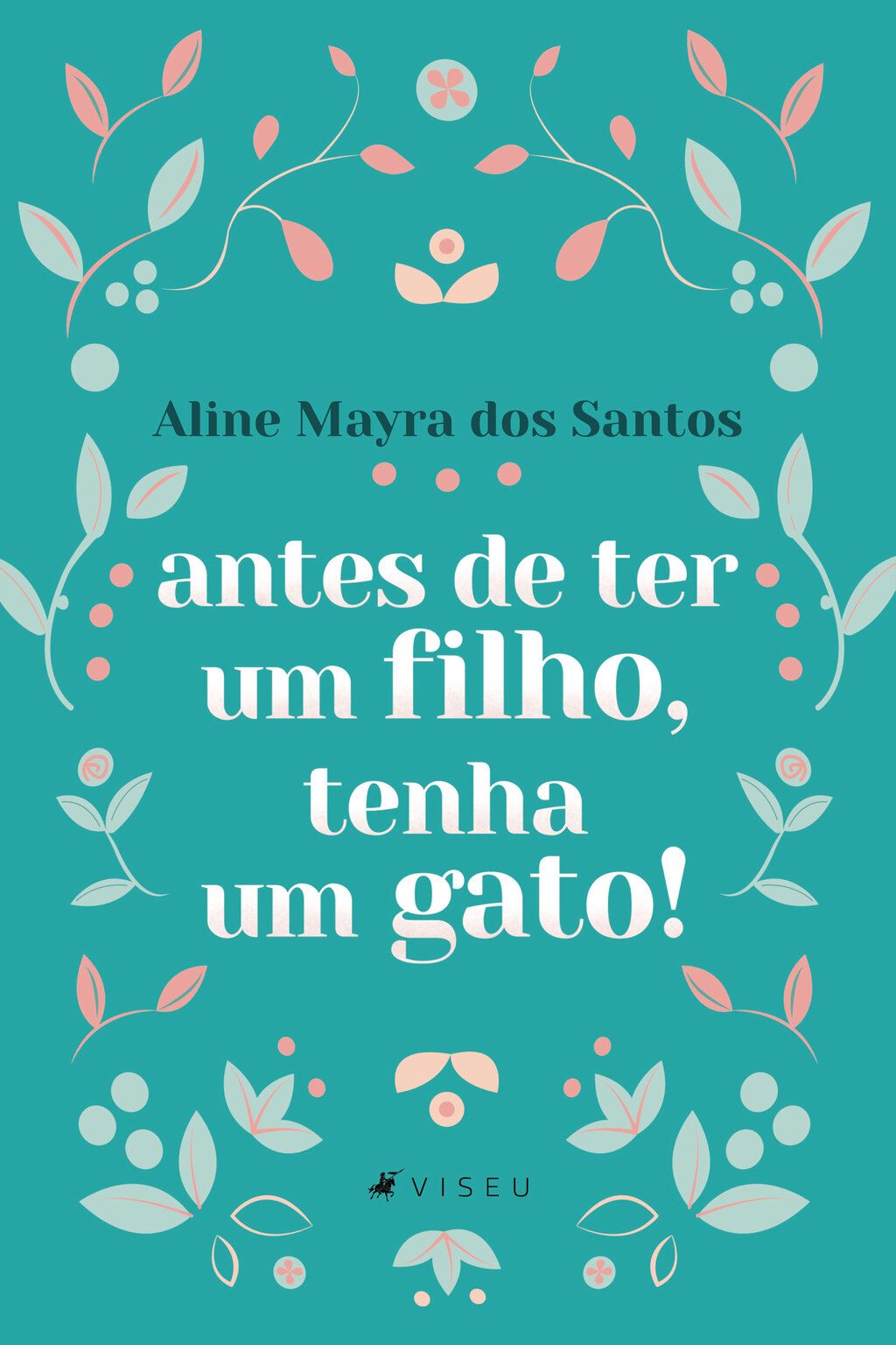 Antes de ter um filho, tenha um gato!