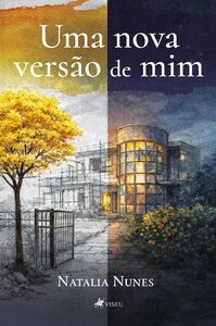 Uma nova versão de mim
