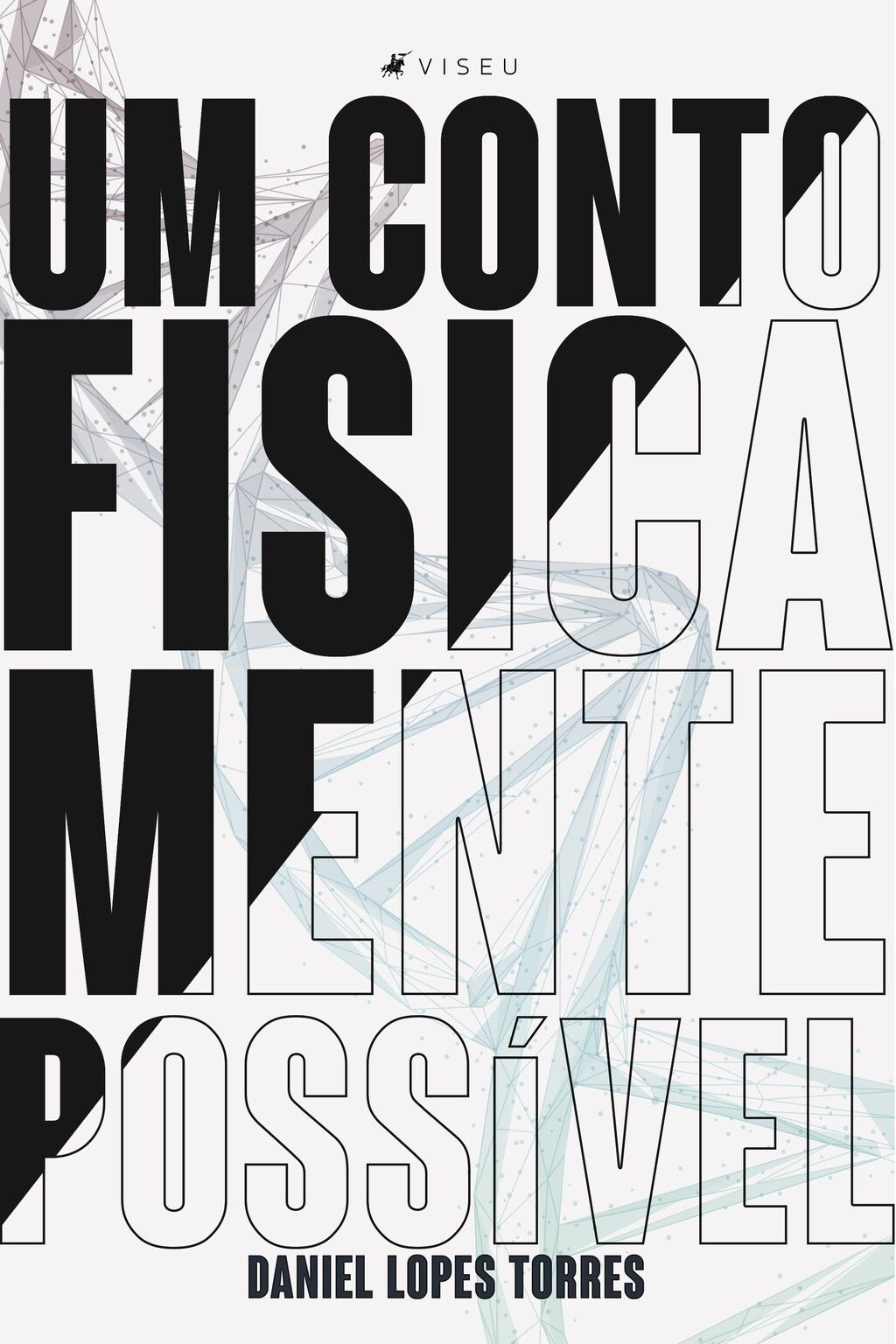 Um conto fisicamente possível