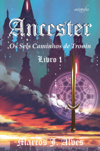 Ancester: Os Seis Caminhos de Trooin