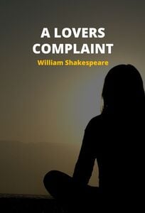 A Lovers Complaint