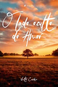 O lado oculto do amor