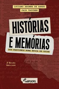 Histórias e Memórias dos Fascismos numa época de crise