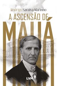 A ascensão de Mauá
