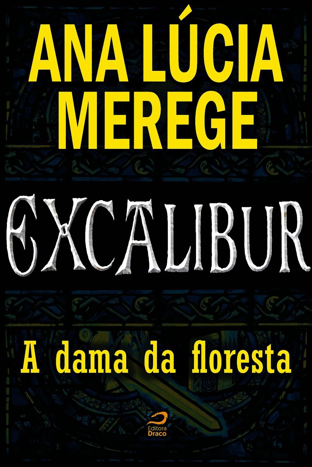 Excalibur - A Dama Da Floresta