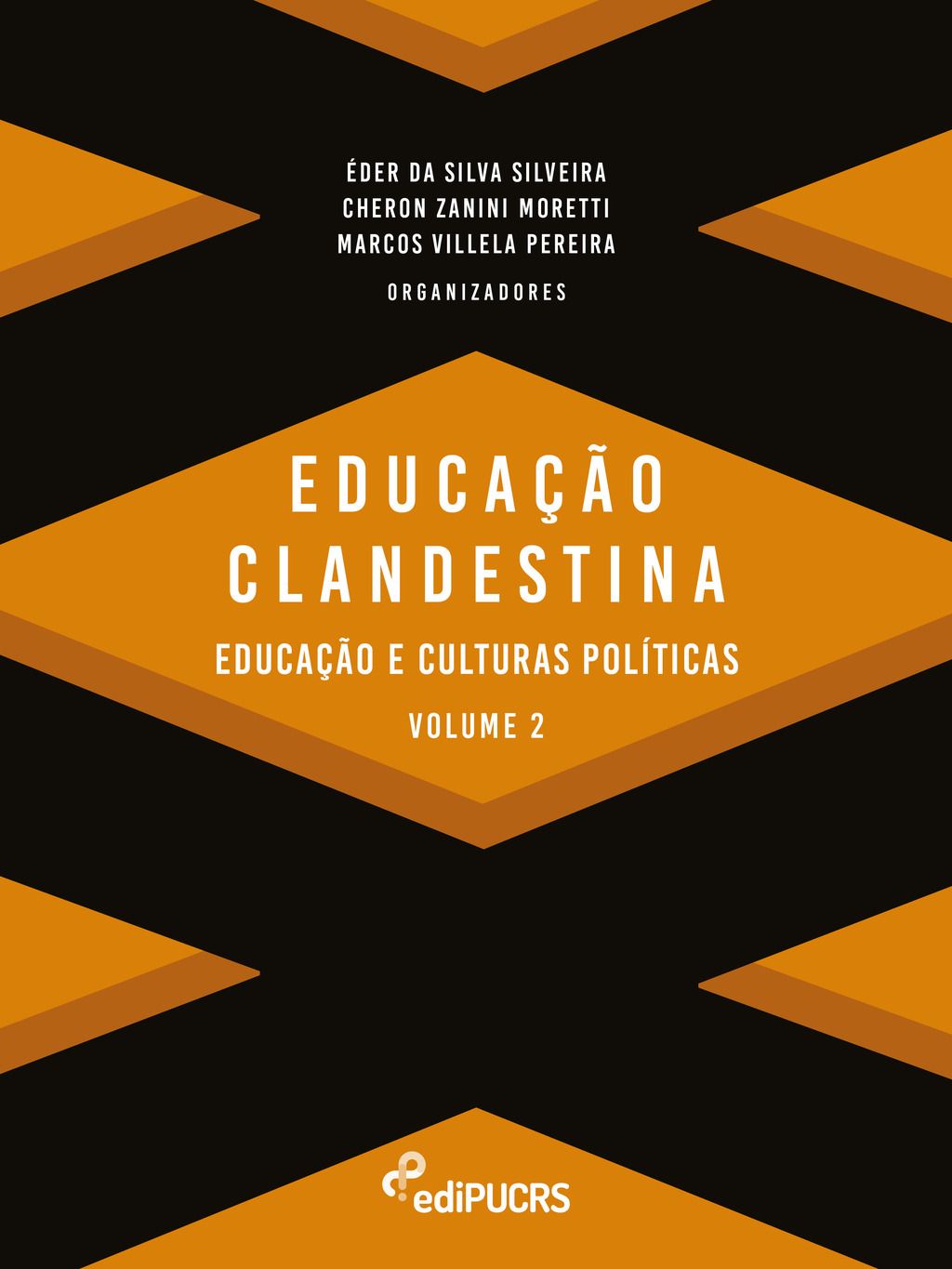 Educação Clandestina Volume 2