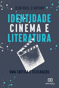 Identidade, cinema e literatura