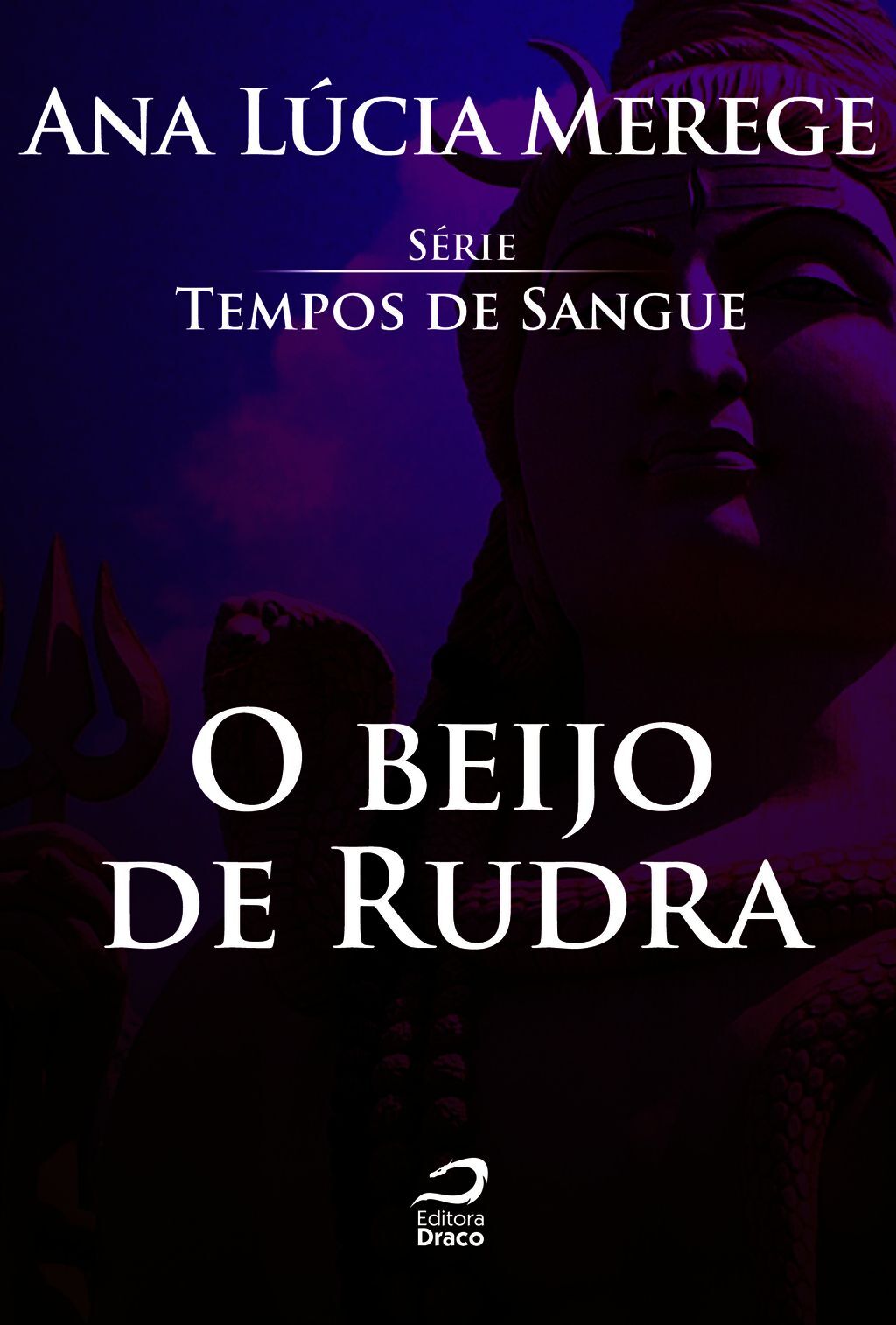 O Beijo De Rudra