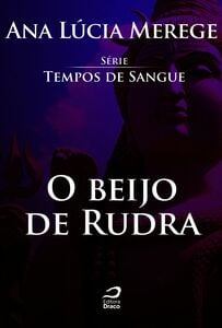 O Beijo De Rudra