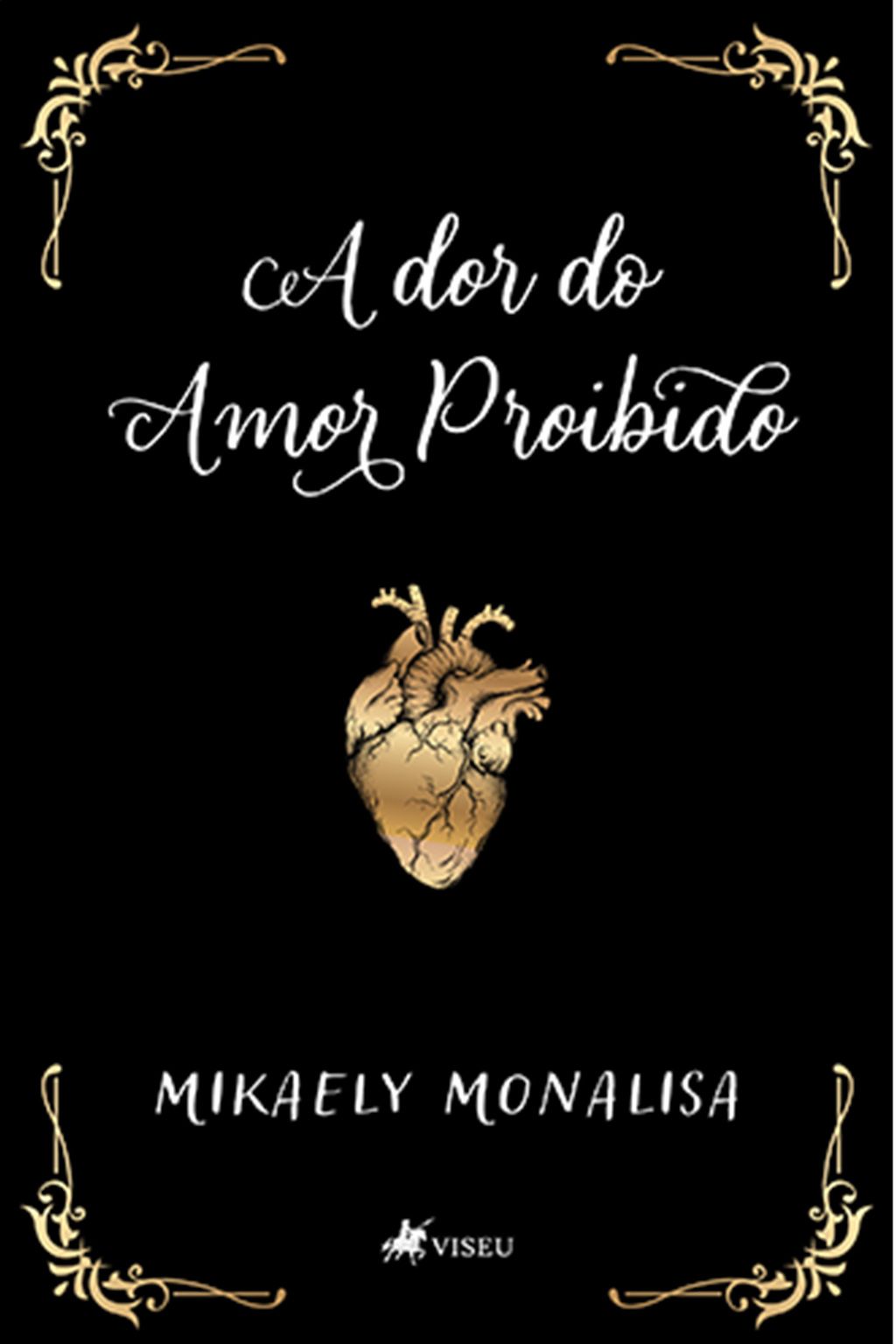 A dor do amor proibido