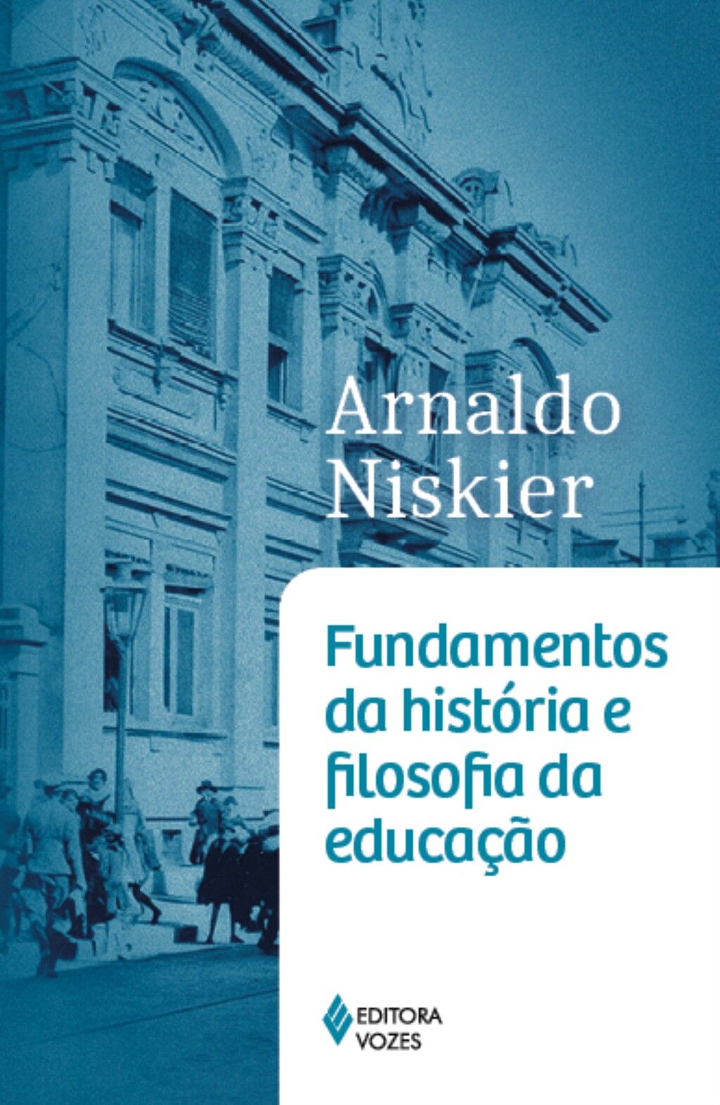 Fundamentos da história e filosofia da educação