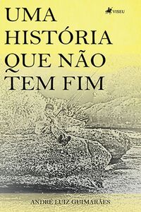 Uma história que não tem fim