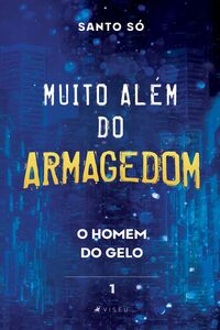 Muito além do Armagedom