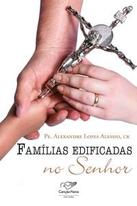 Famílias edificadas no Senhor