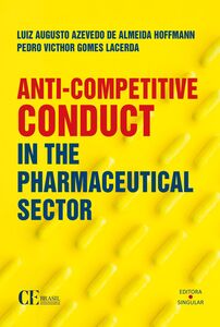 Anti-competitive conduct in the pharmaceutical sector