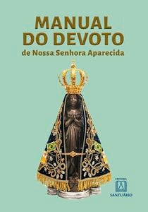 Manual do devoto de Nossa Senhora Aparecida