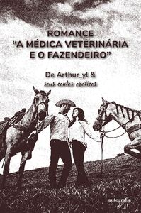 A médica veterinária e o fazendeiro