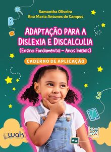 Adaptação para a Dislexia e Discalculia