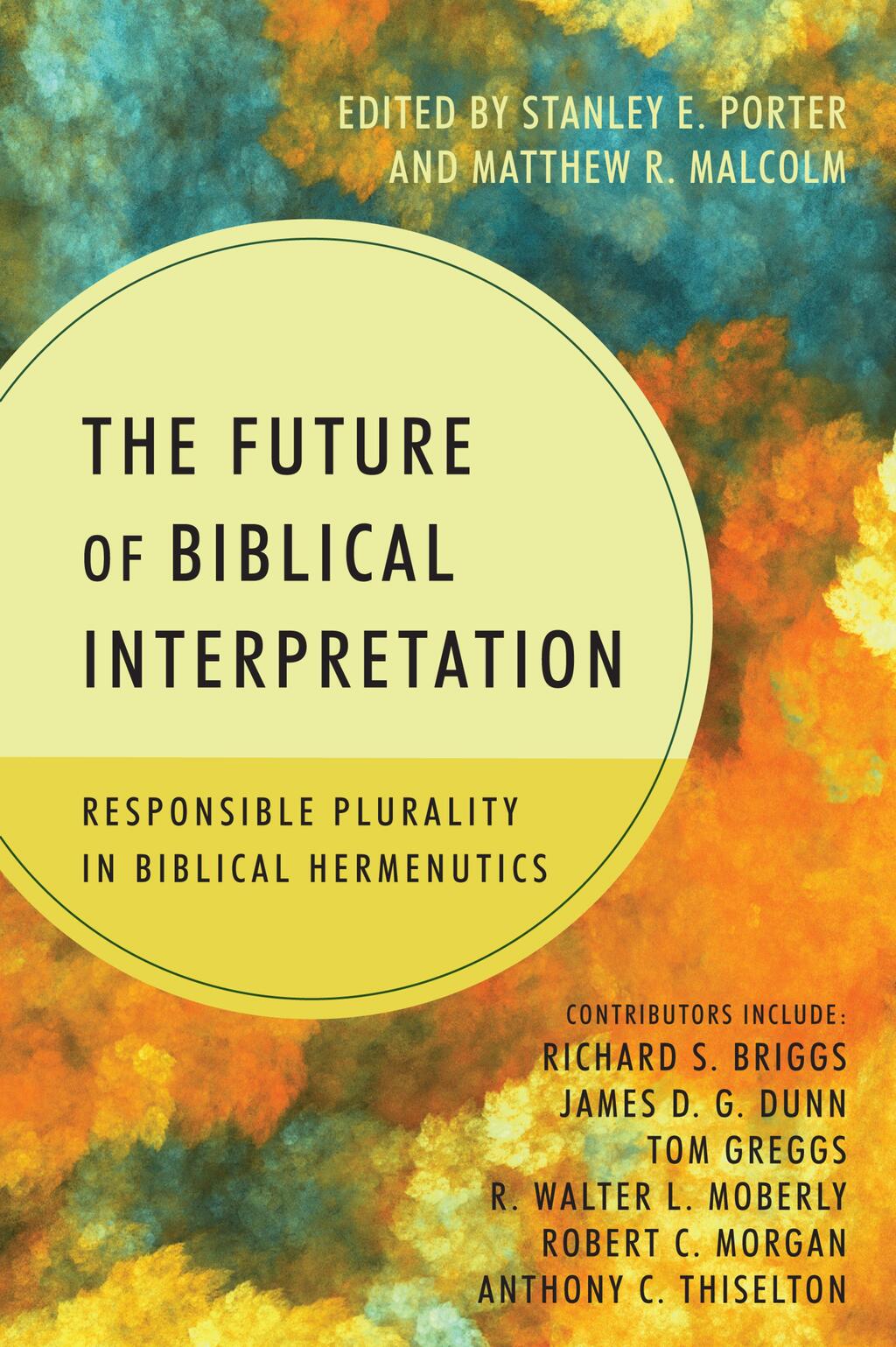 The Future of Biblical Interpretation