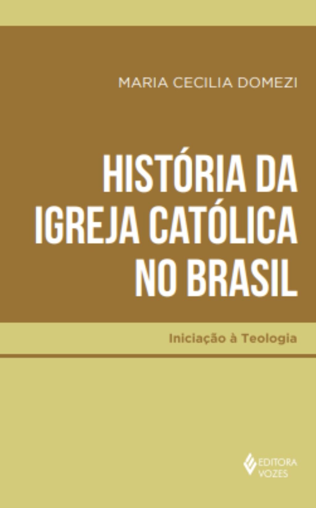 História da Igreja Católica no Brasil