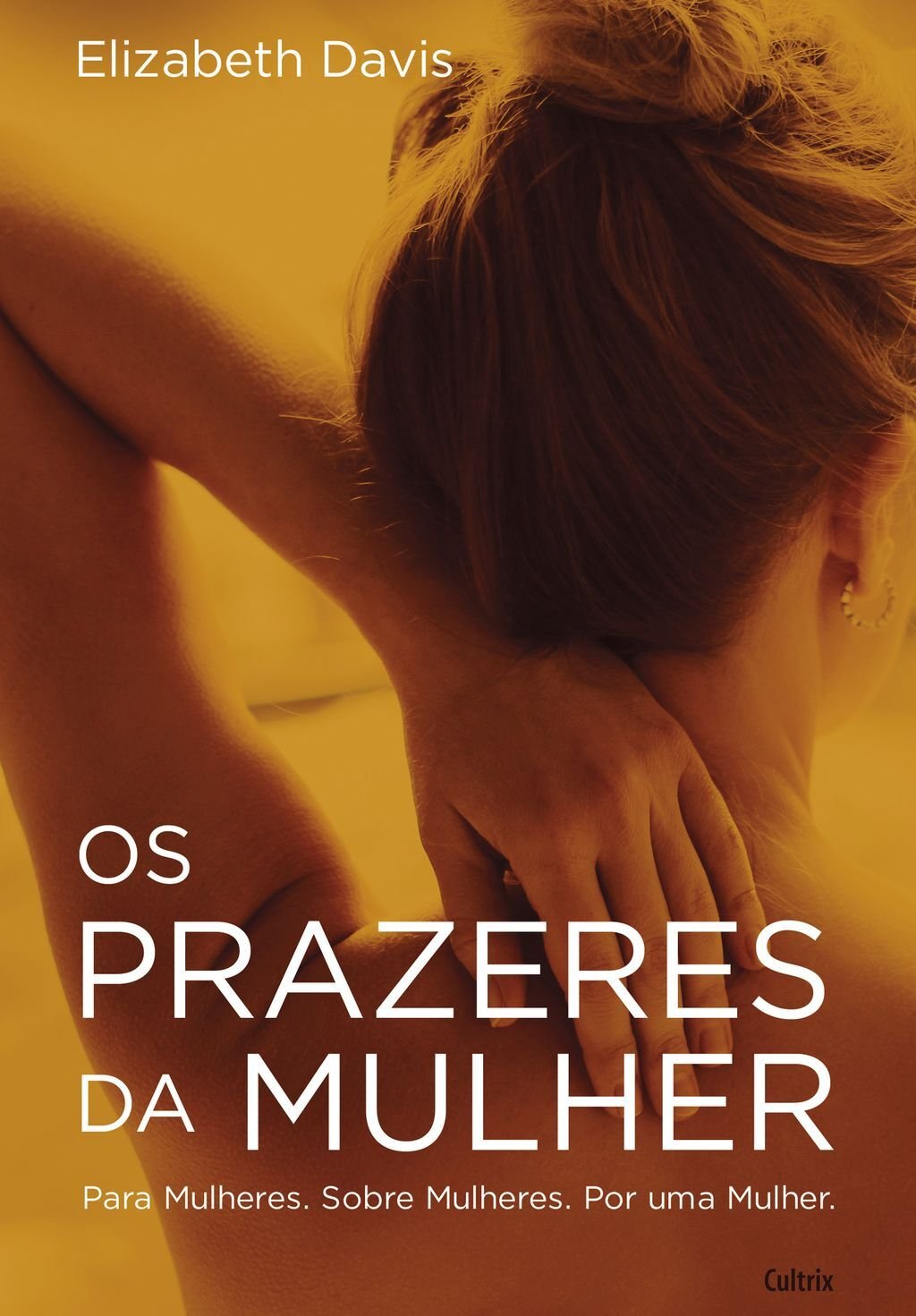 Os Prazeres da Mulher