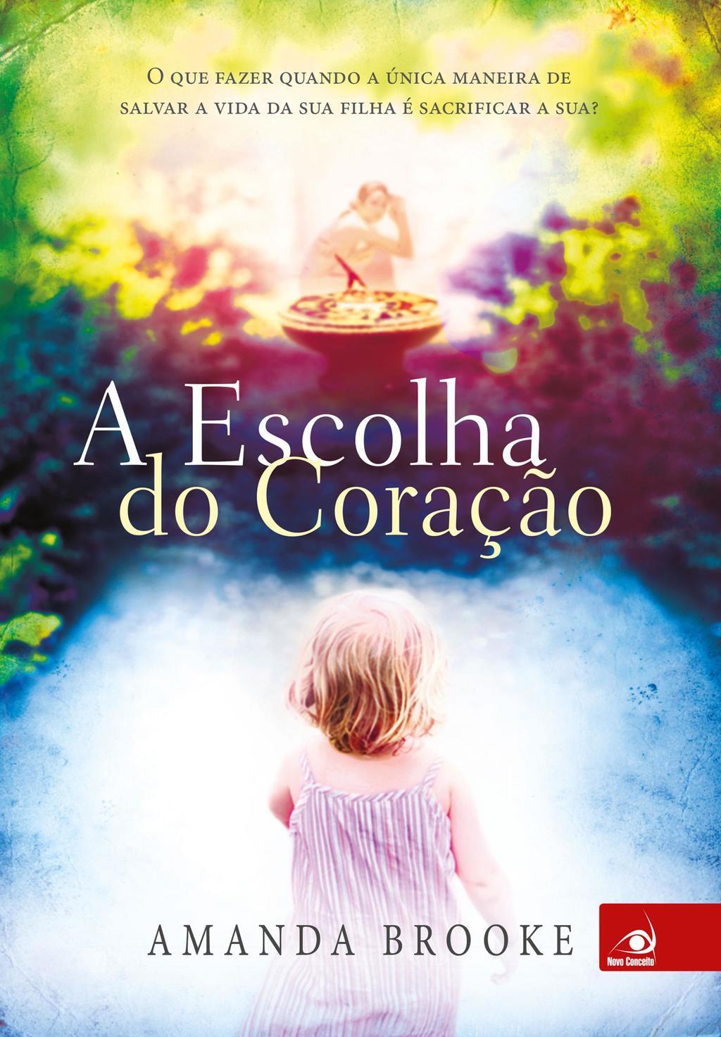 A escolha do coração