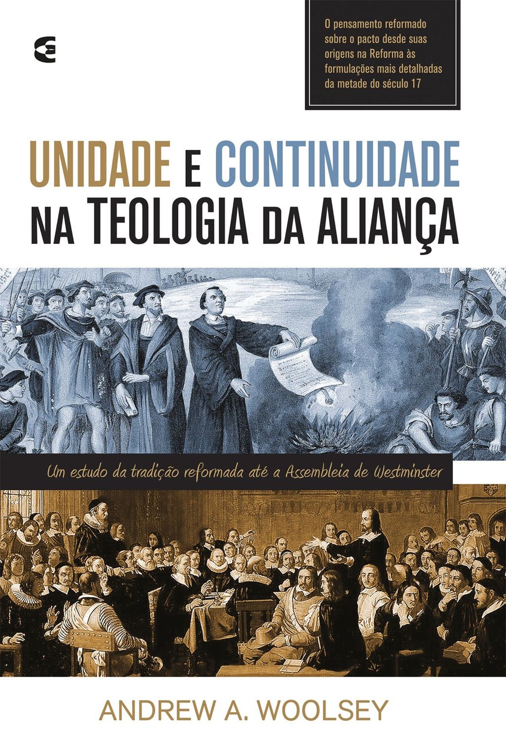 Unidade e continuidade na teologia da aliança