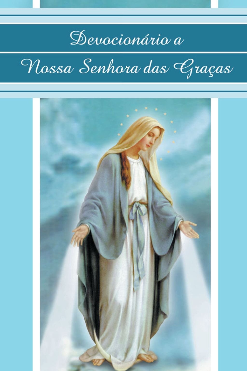 Devocionário a Nossa Senhora das Graças