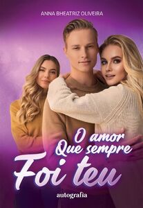 O Amor Que Sempre Foi Teu