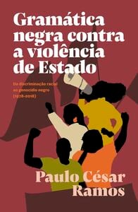 Gramática negra contra a violência de Estado