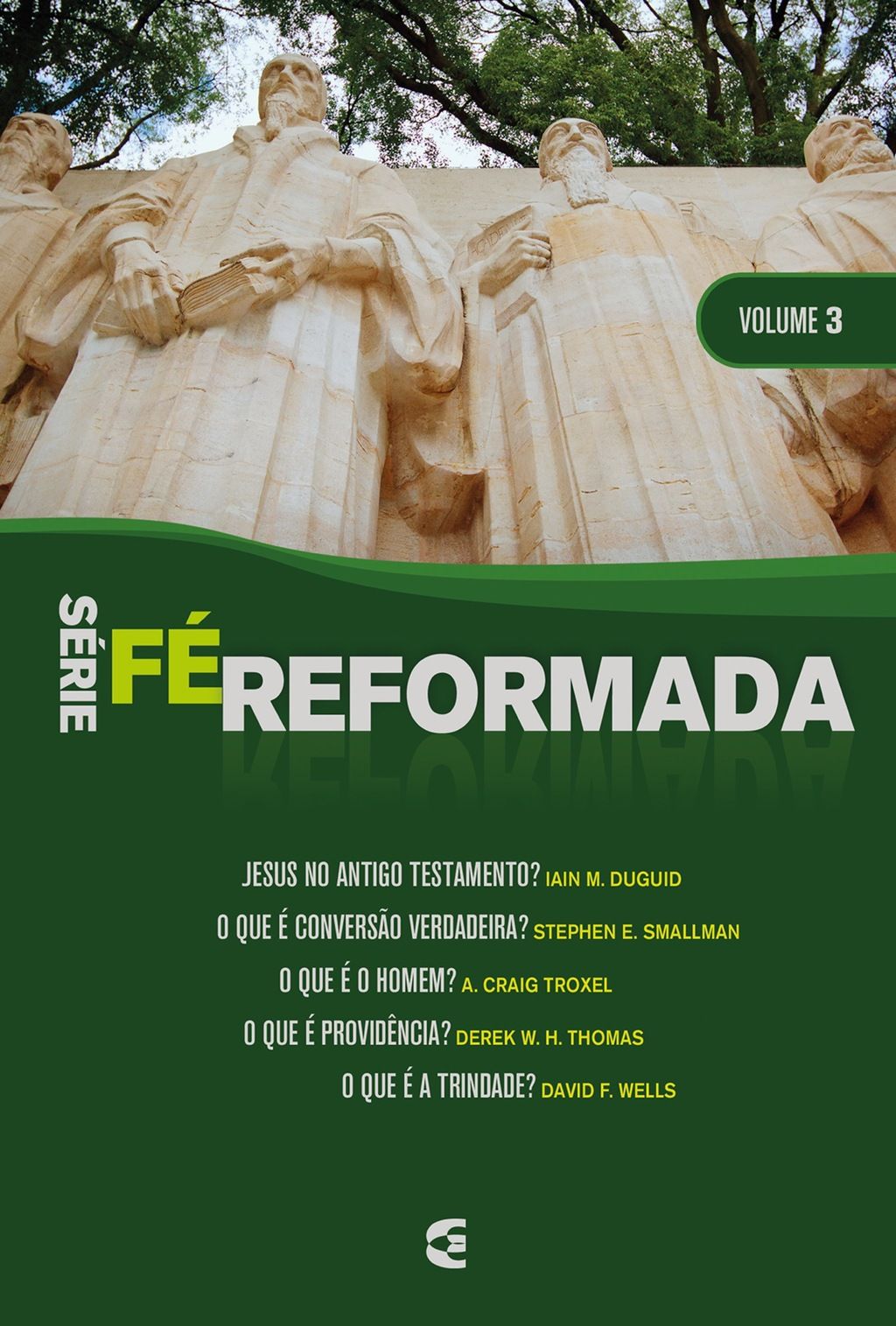 Série Fé Reformada - volume 3