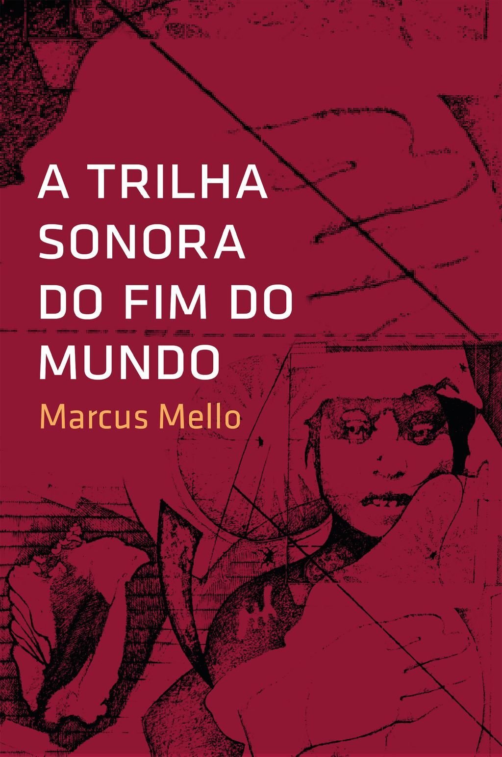 A trilha sonora do fim do mundo