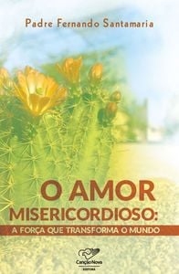 O Amor Misericordioso