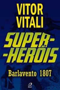 Super-Heróis - Barlavento 1807