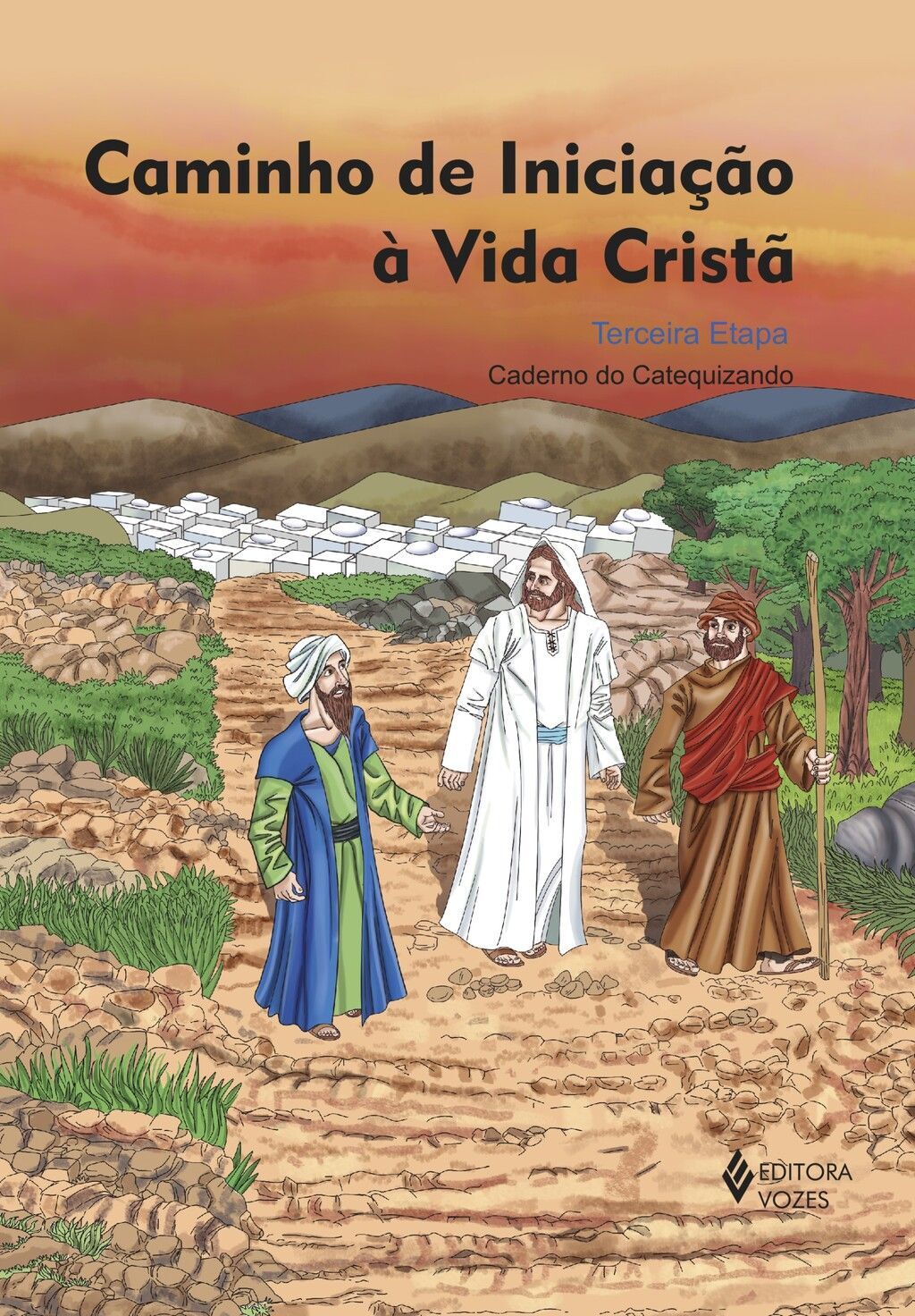 Caminho de iniciação à vida cristã 3a. etapa catequizando