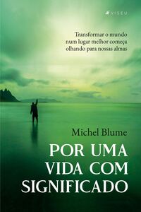 Por uma vida com significado