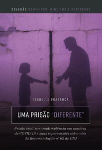Uma prisão “diferente”